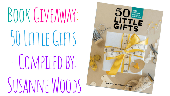 GIVEAWAY – Now closed – 50 Little Gifts – Great scrap busters and projects