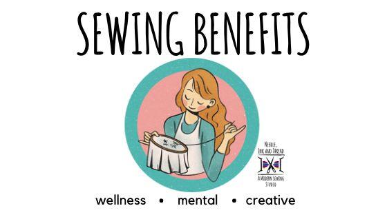 sewing benefits